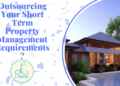Crafting Success: Short Term Property Management Strategies
